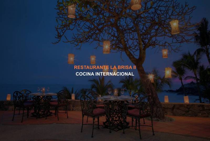 Restaurante La Brisa II en el Hotel Brisas Ixtapa: es un restaurante maravilloso que ofrece excelente cocina internacional y vistas románticas, ubicado cerca de la playa en Ixtapa Zihuatanejo